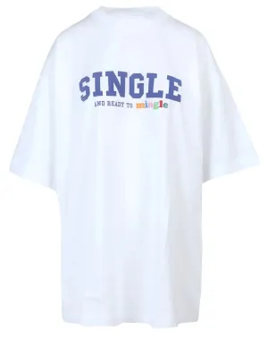 Vetements Single And Ready To Mingle T-Shirt White